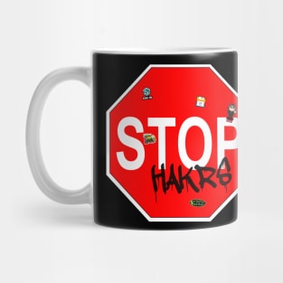 Stop Hakrs Mug